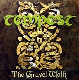 Tempest - The Gravel Walk