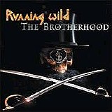 Running Wild - The Brotherhood
