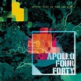 Apollo 440 - Gettin High on Your Own Supply