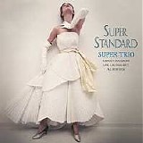 Super Trio - Super Standard