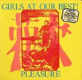 Girls At Our Best - Pleasure