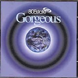 808 State - Gorgeous