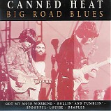 Canned Heat - Big Road Blues