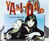 Yaki-Da - I Saw You Dancing