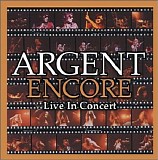 Argent - Encore - Live In Concert