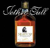 Jethro Tull - Nightcap - The Chateau D'isaster Tapes + Unreleased & Rare Tracks