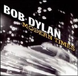 Bob Dylan - Modern Times