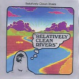 Relatively Clean Rivers - Relatively Clean Rivers