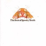 Spooky Tooth - The Best Of Spooky Tooth