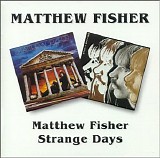 Matthew Fisher - Matthew Fisher/Strange Days