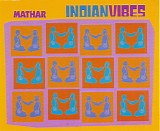 Indian Vibes - Mathar