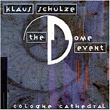 Klaus Schulze - The Dome Event