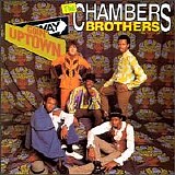 Chambers Brothers - Brothers Goin' Uptown