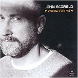John Scofield - Works For Me