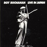 Roy Buchanan - Live In Japan