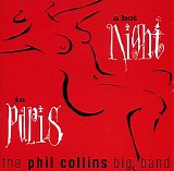 Phil Collins Big Band - A Hot Night In Paris