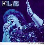 Etta James - Seven Year Itch
