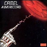 Camel - A Live Record