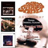 Dando Shaft - Anthology : An Evening With Dando Shaft/Dando Shaft/Lantaloon