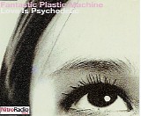Fantastic Plastic Machine - Love Is Psychedelic
