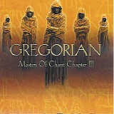 Gregorian - Masters Of Chant - Chapter III