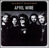 April Wine - Classic Masters