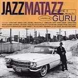 Guru - Jazzmatazz Volume II - The New Reality