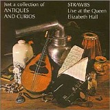 Strawbs - Just A Collection Of Antiques And Curios