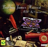 Barclay James Harvest - ... BBC In Concert 1972