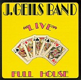J. Geils Band - Full House Live