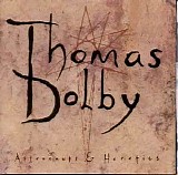 Thomas Dolby - Astronauts & Heretics