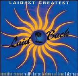 Laid Back - Laidest Greatest