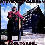 Stevie Ray Vaughan & Double Trouble - Soul To Soul