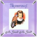 Pendragon - As Good As Gold