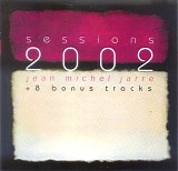Jean Michel Jarre - Sessions 2002