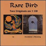 Rare Bird - 1st & Somebody΄s Watching