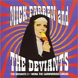 Mick Farren And The Deviants - The Deviants: 3 / Mick Farren: Mona The Carnivorous Circus