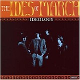 Ides of March - Ideology