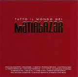 Matia Bazar - Tutto Il Mondo Dei