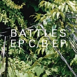 Battles - EP C/B EP