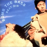 Bomb The Bass - Beat Dis - The Very Best Of Bomb The Bass