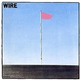 Wire - Pink Flag