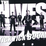 The Hives - Tick Tick Boom