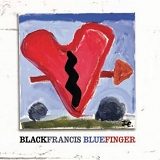 Black Francis - Bluefinger