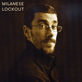Milanese - Lockout