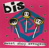 Bis - Sweet Shop Avengerz