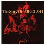 The Clash - The Story Of The Clash Volume 1