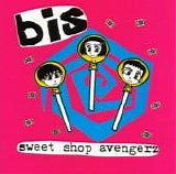 Bis - Sweet Shop Avengerz
