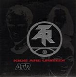 Atari Teenage Riot - Kids Are United!