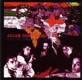 Asian Dub Foundation - Facts and Fiction